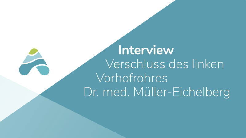 Film Interview Verschluss des linken Vorhofohres